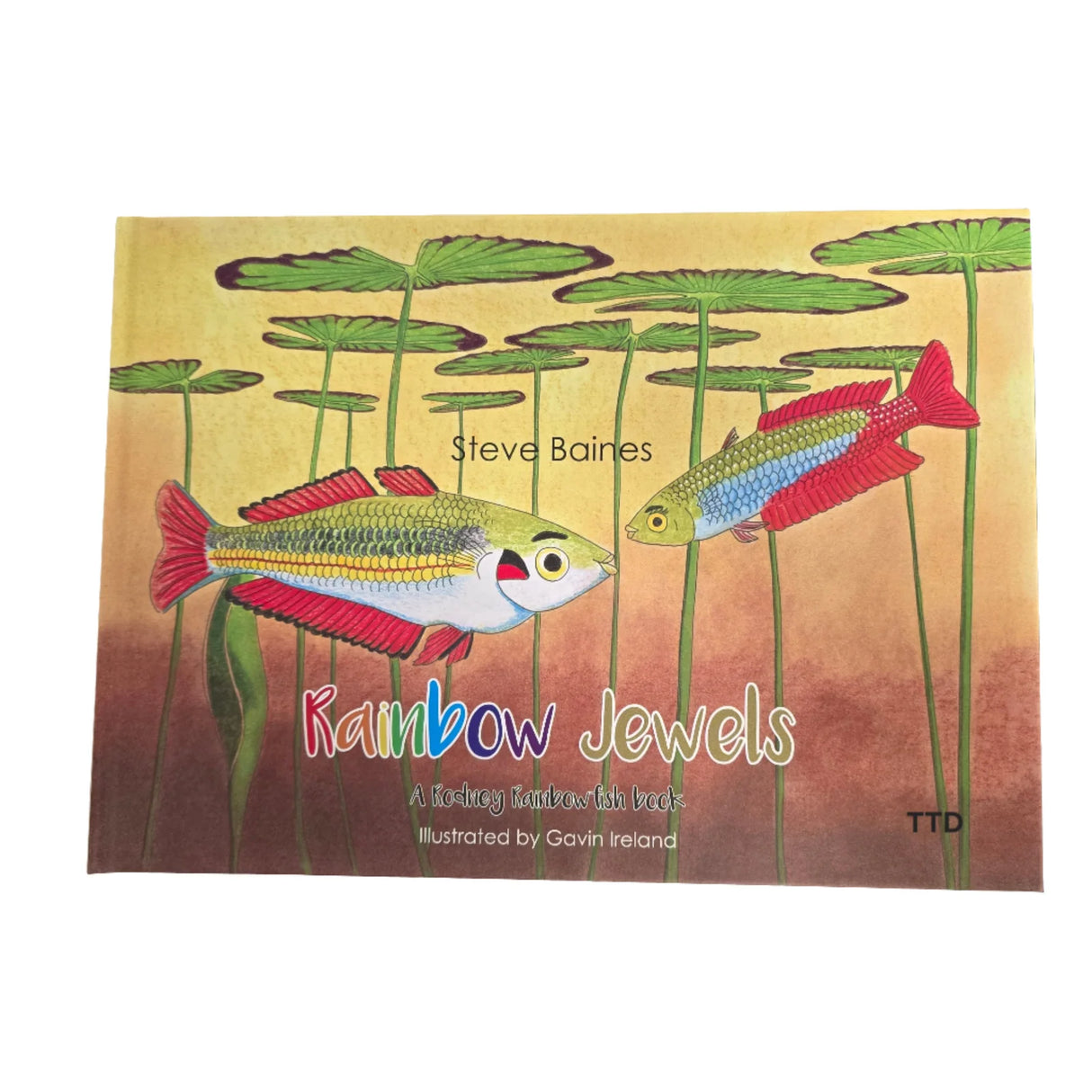 A Rodney Rainbowfish Book